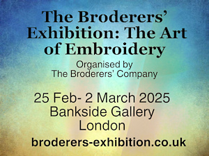 The Broderers’ Exhibition: The Art of Embroidery